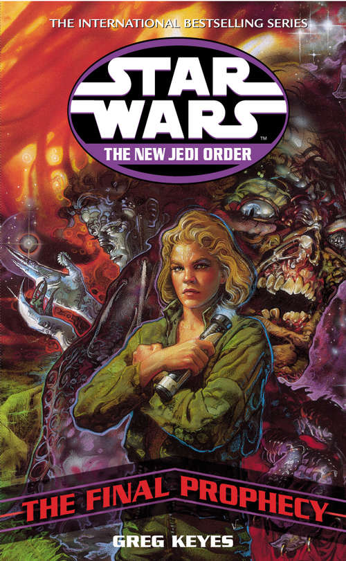Book cover of Star Wars: The New Jedi Order - The Final Prophecy (Star Wars #77)