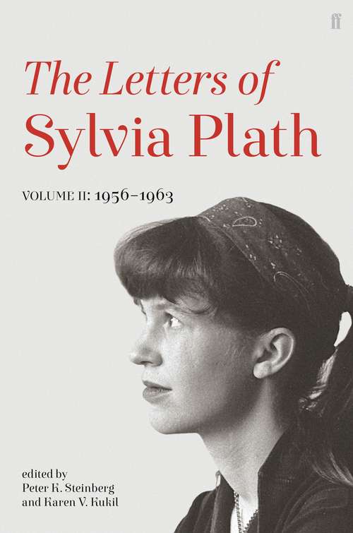 Book cover of Letters of Sylvia Plath Volume II: 1956 – 1963 (Main)