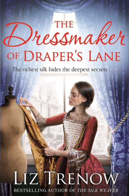 Book cover of The Dressmaker of Draper's Lane: An Evocative Historical Novel From the Author of The Silk Weaver