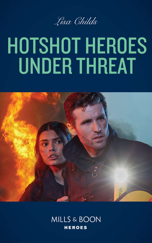 Book cover of Hotshot Heroes Under Threat (ePub edition) (Hotshot Heroes #7)