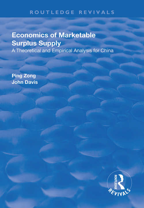 Book cover of Economics of Marketable Surplus Supply: Theoretical and Empirical Analysis for China (Routledge Revivals)