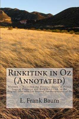 Book cover of Rinkitink in Oz: Wherein Is Recorded the Perilous Quest of Prince Inga of Pingaree and King Rinkitink in the Magical Isles That Lie Beyond the Borderland of Oz (The Land of Oz #10)