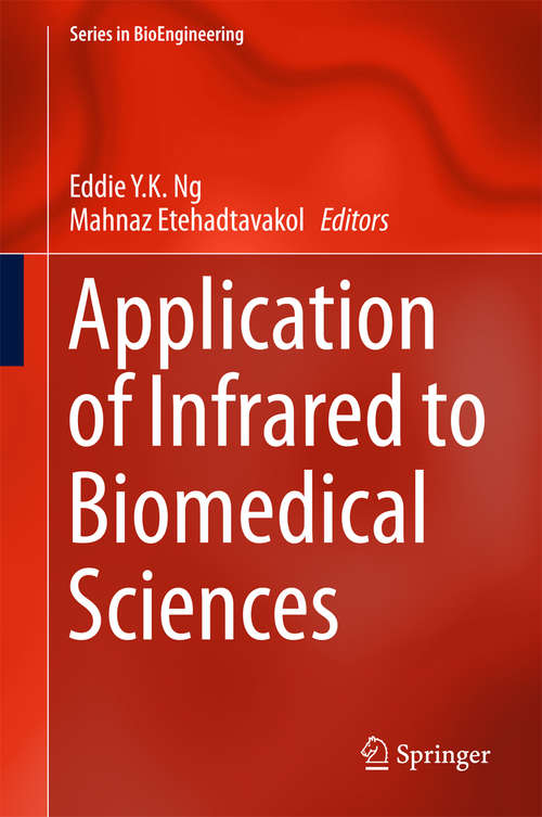 Book cover of Application of Infrared to Biomedical Sciences (Series in BioEngineering)