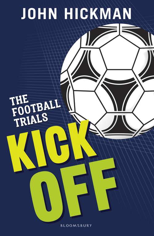 Book cover of The Football Trials: Kick Off (High/Low)