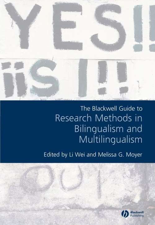 Book cover of The Blackwell Guide to Research Methods in Bilingualism and Multilingualism (Guides to Research Methods in Language and Linguistics)