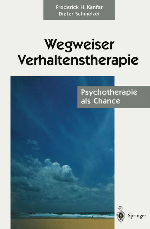 Book cover of Wegweiser Verhaltenstherapie: Psychotherapie als Chance (2001)
