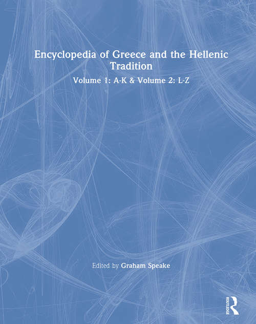 Book cover of Encyclopedia of Greece and the Hellenic Tradition