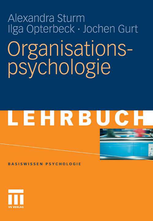 Book cover of Organisationspsychologie (2011) (Basiswissen Psychologie)