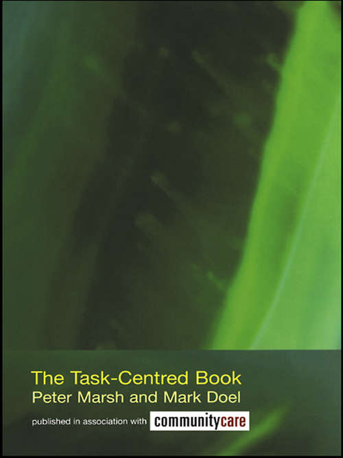 Book cover of The Task-Centred Book (The Social Work Skills Series)