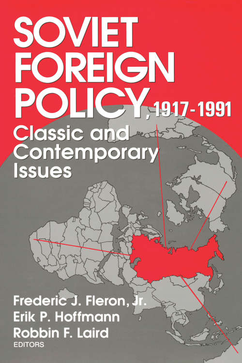 Book cover of Soviet Foreign Policy 1917-1991: Classic and Contemporary Issues