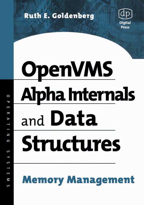 Book cover of OpenVMS Alpha Internals and Data Structures: Memory Management (HP Technologies)