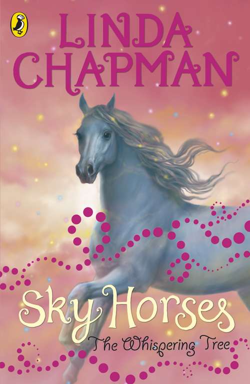 Book cover of Sky Horses: The Whispering Tree (Sky Horses Ser.)