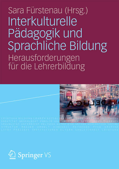 Book cover of Interkulturelle Pädagogik und Sprachliche Bildung: Herausforderungen für die Lehrerbildung (2012)