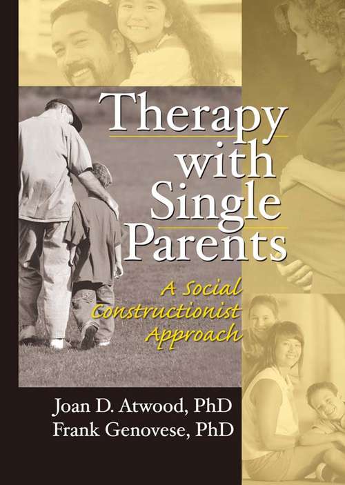 Book cover of Therapy with Single Parents: A Social Constructionist Approach