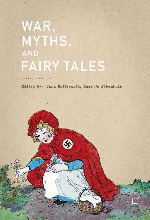 Book cover of War, Myths, and Fairy Tales