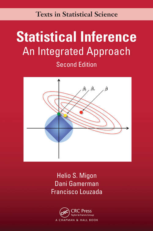 Book cover of Statistical Inference: An Integrated Approach, Second Edition (Chapman And Hall/crc Texts In Statistical Science Ser.)