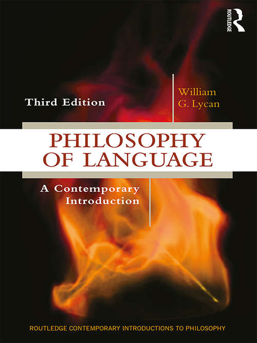 Book cover of Philosophy of Language: A Contemporary Introduction (3) (Routledge Contemporary Introductions to Philosophy)