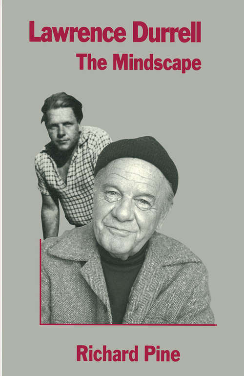 Book cover of Lawrence Durrell: The Mindscape (1st ed. 1994)