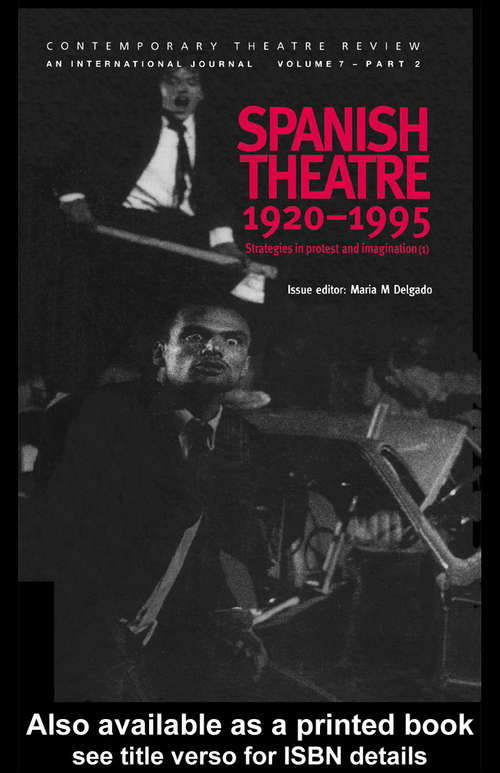 Book cover of Spanish Theatre 1920-1995: Strategies in Protest and Imagination (1)