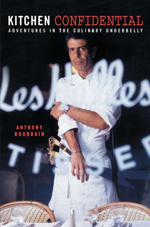 Book cover of Kitchen Confidential: Adventures In The Culinary Underbelly (Thorndike Press Large Print Nonfiction Ser.)