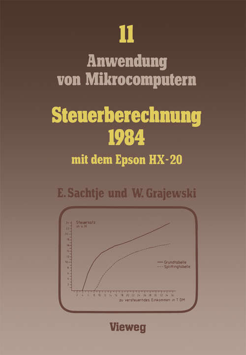 Book cover of Steuerberechnung 1984 mit dem Epson HX-20 (1985) (Anwendung von Mikrocomputern #11)