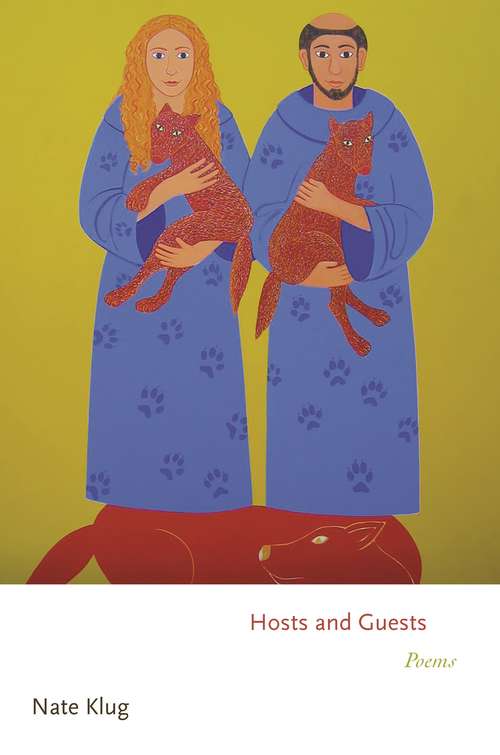 Book cover of Hosts and Guests: Poems (Princeton Series of Contemporary Poets #152)