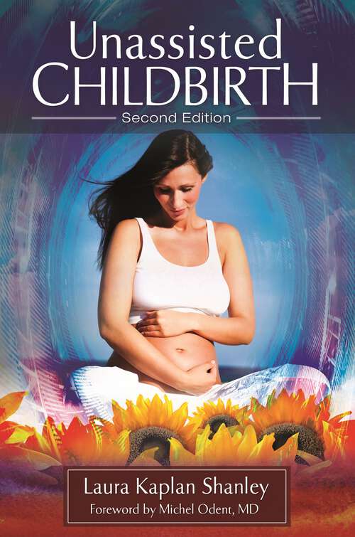 Book cover of Unassisted Childbirth