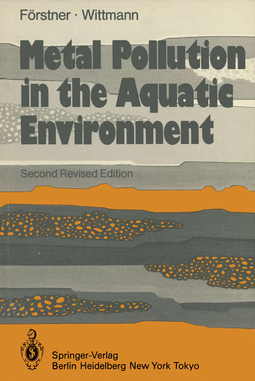 Book cover of Metal Pollution in the Aquatic Environment (2nd ed. 1981) (Springer Study Edition)