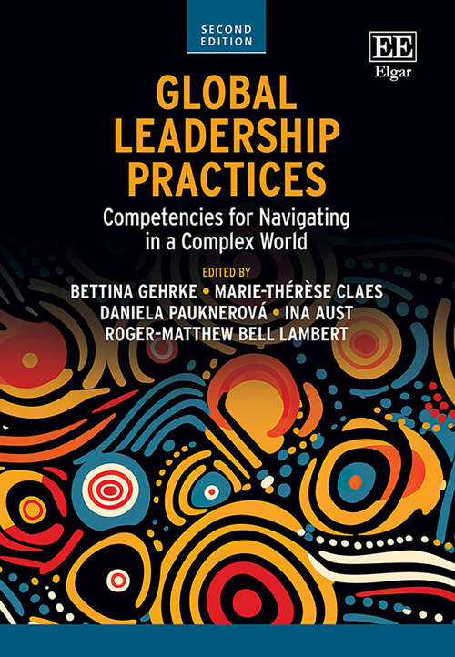 Book cover of Global Leadership Practices: Competencies for Navigating in a Complex World, Second Edition