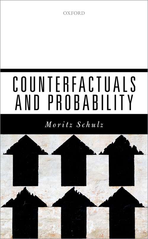 Book cover of Counterfactuals and Probability