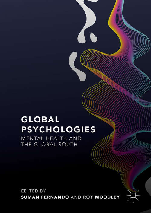 Book cover of Global Psychologies: Mental Health and the Global South