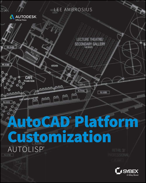 Book cover of AutoCAD Platform Customization: AutoLISP