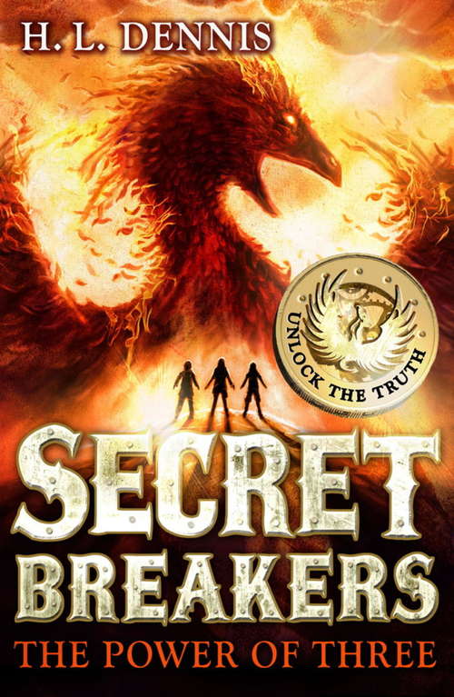 Book cover of The Power of Three: Book 1 (Secret Breakers #1)