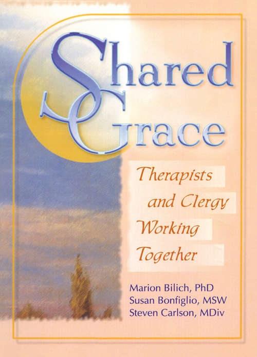 Book cover of Shared Grace: Therapists and Clergy Working Together