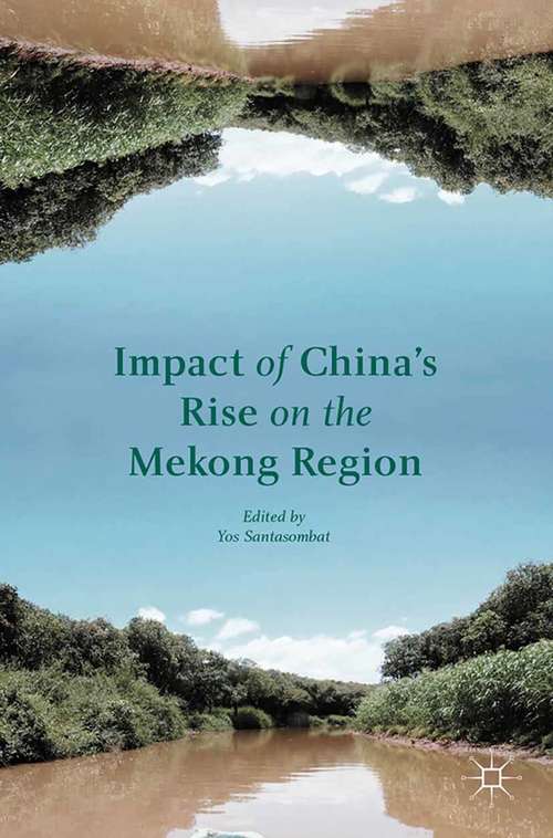 Book cover of Impact of China's Rise on the Mekong Region (2015)