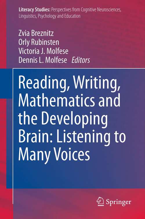 Book cover of Reading, Writing, Mathematics and the Developing Brain: Listening to Many Voices (2012) (Literacy Studies #6)