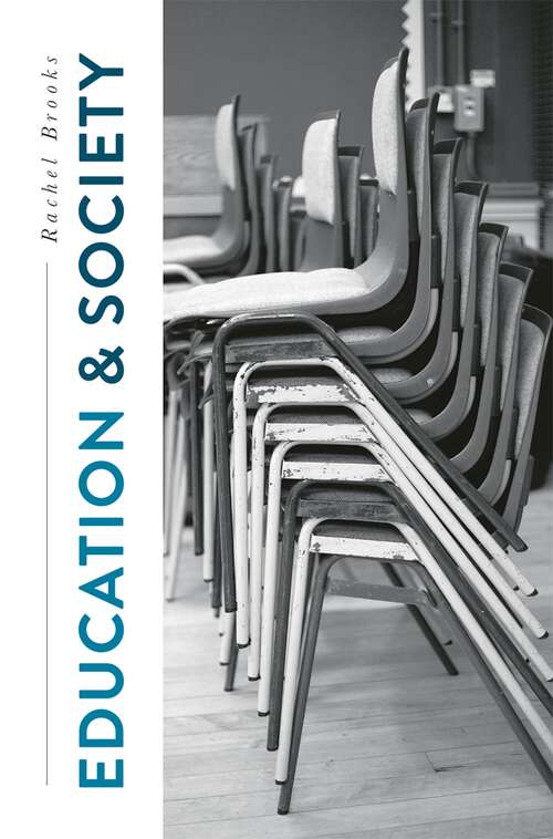 Book cover of Education and Society: Places, Policies, Processes
