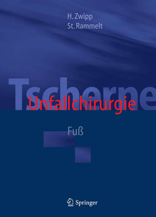 Book cover of Tscherne Unfallchirurgie: Fuß (2014)