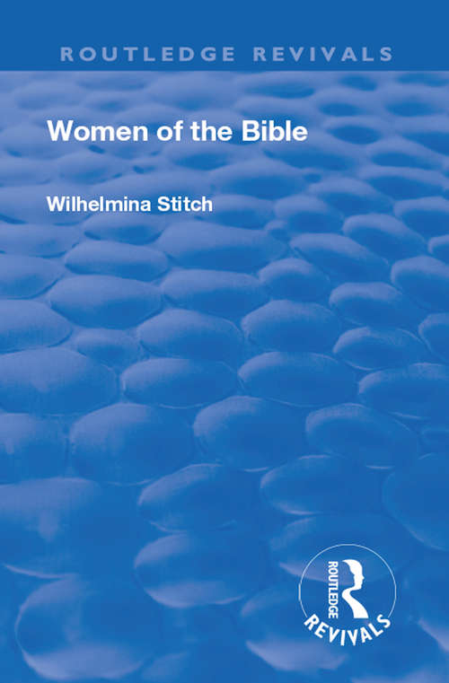 Book cover of Revival: Women of the Bible (Routledge Revivals)