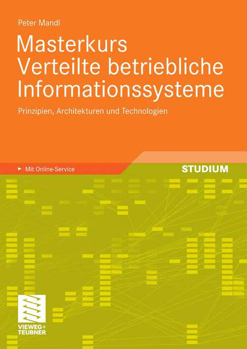Book cover of Masterkurs Verteilte betriebliche Informationssysteme: Prinzipien, Architekturen und Technologien (2009)