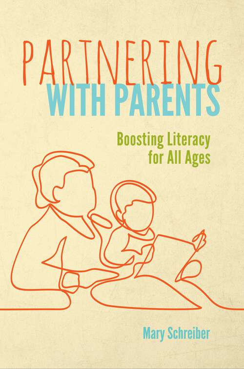 Book cover of Partnering with Parents: Boosting Literacy for All Ages