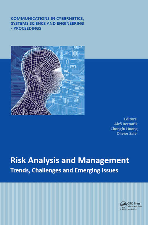 Book cover of Risk Analysis and Management - Trends, Challenges and Emerging Issues: Proceedings of the 6th International Conference on Risk Analysis and Crisis Response (RACR 2017), June 5-9, 2017, Ostrava, Czech Republic