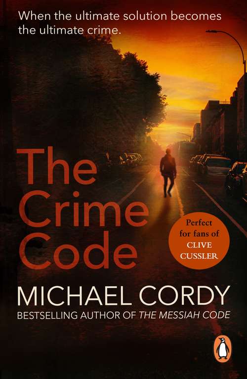 Book cover of The Crime Code: a tense and thought-provoking thriller that you do not want to miss