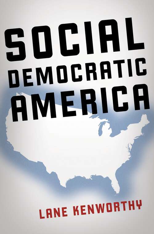 Book cover of Social Democratic America