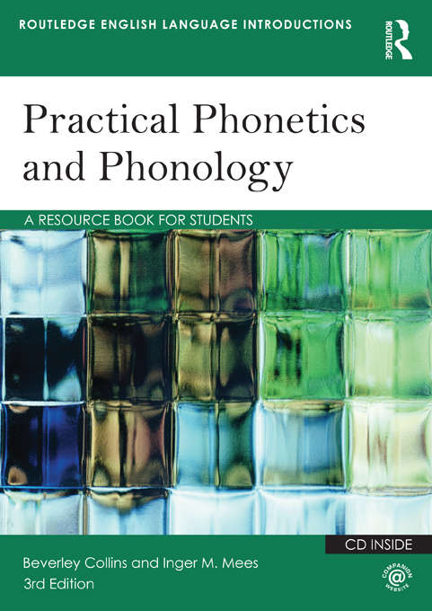 Book cover of Practical Phonetics and Phonology: A Resource Book for Students