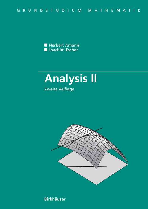 Book cover of Analysis II (2. Aufl. 2006) (Grundstudium Mathematik)