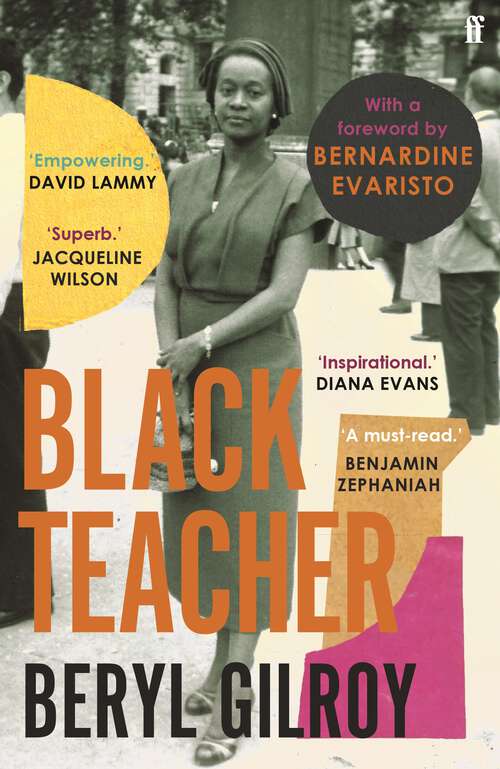 Book cover of Black Teacher: 'A Hugely Important Memoir' (Bernardine Evaristo) (Main)