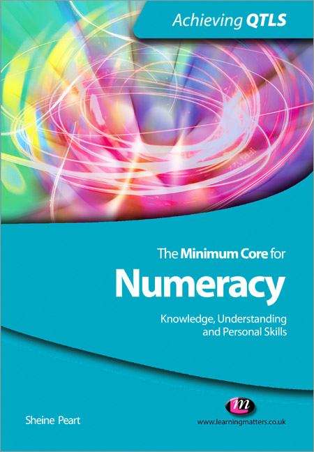 Book cover of The Minimum Core for Numeracy: Knowledge, Understanding and Personal Skills