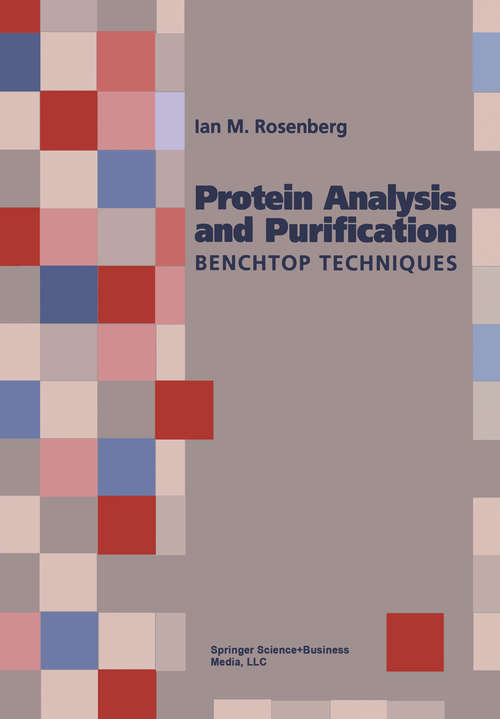 Book cover of Protein Analysis and Purification: Benchtop Techniques (1996)