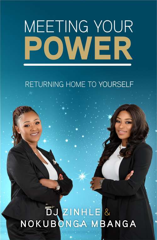 Book cover of Meeting Your Power: Returning Home To Yourself
